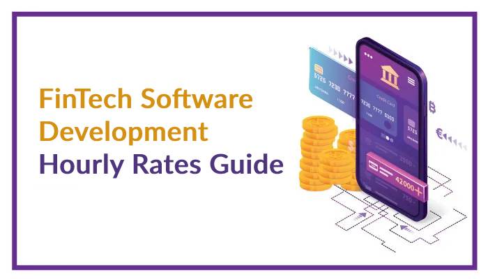 FinTech Software Development Rates