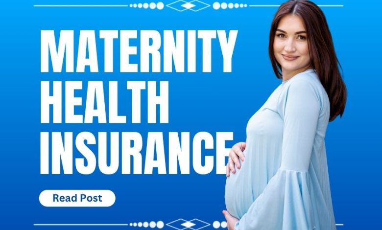 Maternity Health Insurance